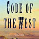 Talking Books: Code of the West